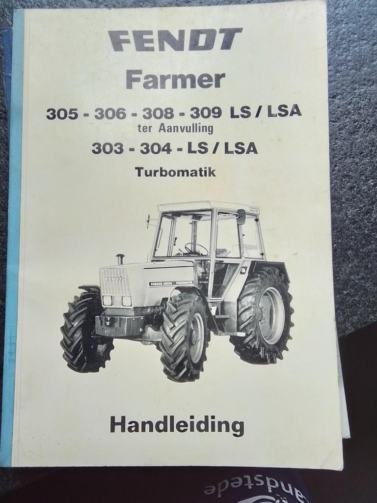 Fendt Farmer 305-309LS tractor ,handleiding,1983, Ophalen of Verzenden