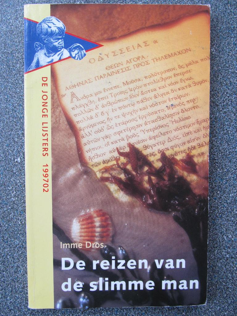 De reizen van de slimme man van Imme Dros, Imme Dros, Ophalen of Verzenden, Zo goed als nieuw, Fictie
