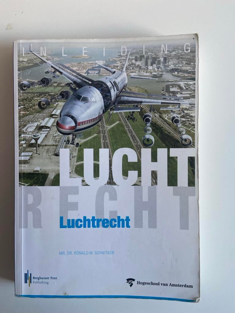 Inleiding Luchtrecht - Mr. Dr. Ronald M. Schnitker, Ophalen of Verzenden, Gamma, Gelezen, HBO