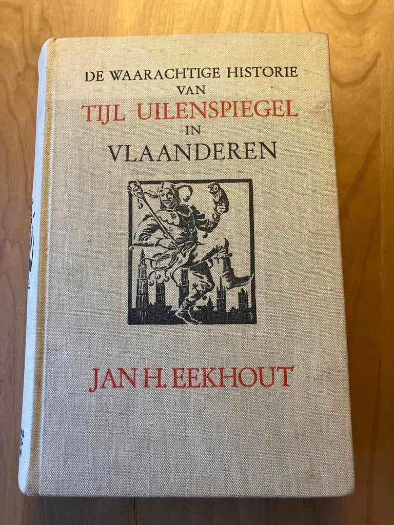 Tijl Uilenspiegel in Vlaanderen - Jan H. Eekhout, Ophalen, Gelezen, Nederland