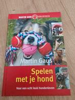 Martin Gaus - Spelen met je hond, Boeken, Honden, Ophalen of Verzenden, Zo goed als nieuw, Martin Gaus