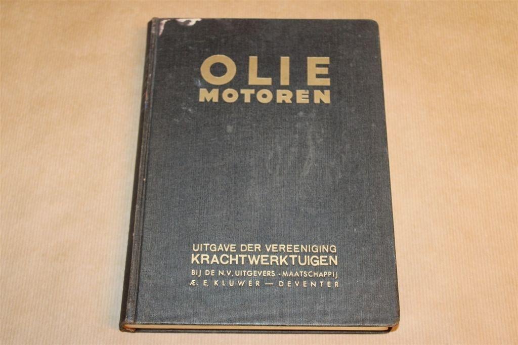 Oliemotoren - Handleiding voor verbrandingsmotoren 1938, Boeken, Techniek, Ophalen of Verzenden, Zo goed als nieuw, Bouwkunde