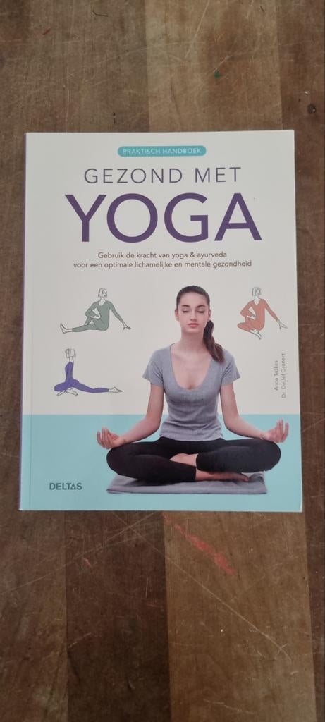Gezond met Yoga: Praktisch Handboek voor Lichaam & Geest, Ophalen of Verzenden, Zo goed als nieuw, Gezondheid en Conditie, Anna Trokes, Dr. Detlef Grunert