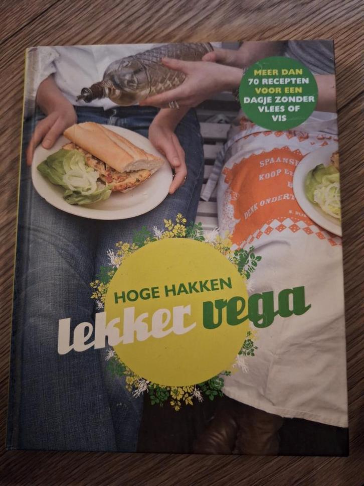 Hoge Hakken Lekker Vega - Vegetarisch Kookboek, Boeken, Kookboeken, Zo goed als nieuw, Hoofdgerechten, Tapas, Hapjes en Dim Sum