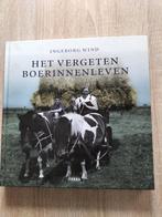 Ingeborg Wind - Het vergeten boerinnenleven, Boeken, 20e eeuw of later, Ophalen of Verzenden, Zo goed als nieuw, Ingeborg Wind