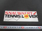sticker SNAUWAERT TENNIS Lover, Ophalen, Zo goed als nieuw