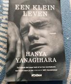 Hanya Yanagihara, Een klein Leven., Ophalen of Verzenden, Zo goed als nieuw