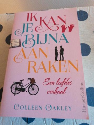 Colleen Oakley - Ik kan je bijna aanraken beschikbaar voor biedingen