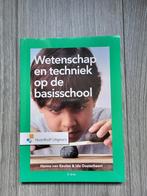 Wetenschap en techniek op de basisschool ISBN 9789001847012, Boeken, Zo goed als nieuw, Hanno van Keulen, Beta, HBO