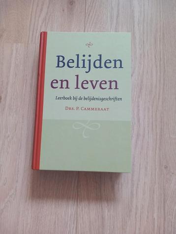 P. Cammeraat - Belijden en leven beschikbaar voor biedingen
