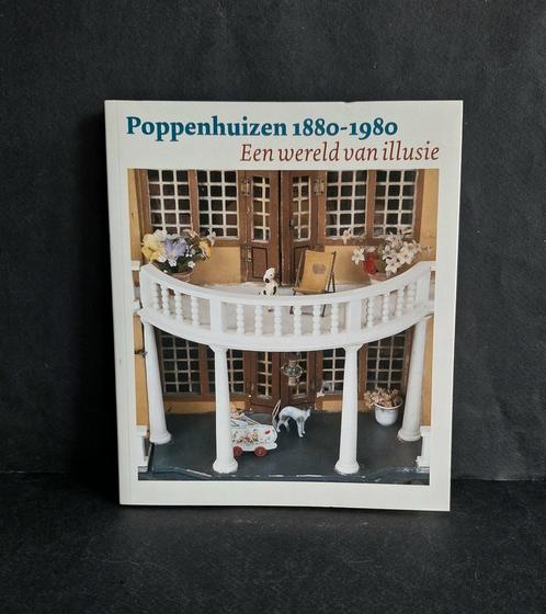 Poppenhuizen 1880-1980 Wereld van illusie. Uitg. Waanders., Verzamelen, Poppenhuizen en Toebehoren, Nieuw, Poppenhuis, Ophalen of Verzenden