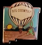 Big Country ballon pin, Verzamelen, Speldjes, Pins en Buttons, Nieuw, Speldje of Pin, Stad of Land, Verzenden