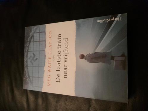 Meg Waite Clayton - De laatste trein naar vrijheid, Boeken, Literatuur, Zo goed als nieuw, Nederland, Ophalen of Verzenden