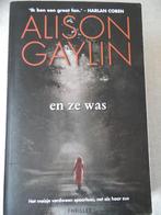 Alison Gaylin - En ze was, Boeken, Gelezen, Ophalen of Verzenden