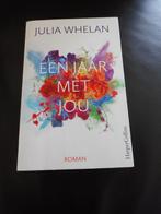 een jaar met jou - julia whelan, Ophalen of Verzenden, Gelezen, Julia whelan