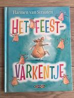 Harmen van Straaten - Het feestvarkentje, Ophalen of Verzenden, Zo goed als nieuw, Harmen van Straaten