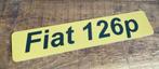 FIAT 126P   reclamebord kentekenplaa, Ophalen of Verzenden, Zo goed als nieuw, Auto's