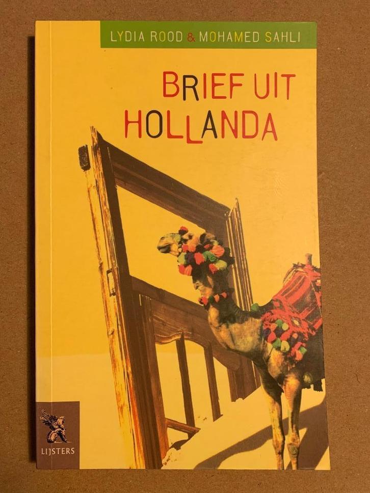 Lydia Rood & Mohamed Sahli - Brief uit Hollanda, Boeken, Overige Boeken, Zo goed als nieuw, Ophalen of Verzenden