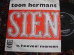 Toon Hermans - Sien., Ophalen of Verzenden, Gebruikt, Overige formaten, Overige genres