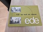 Kijk op oud en nieuw Ede, Boeken, Ophalen of Verzenden, 20e eeuw of later, Gelezen