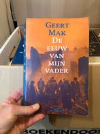 Geert Mak - De Eeuw van Mijn Vader, Ophalen of Verzenden, 20e eeuw of later, Gelezen