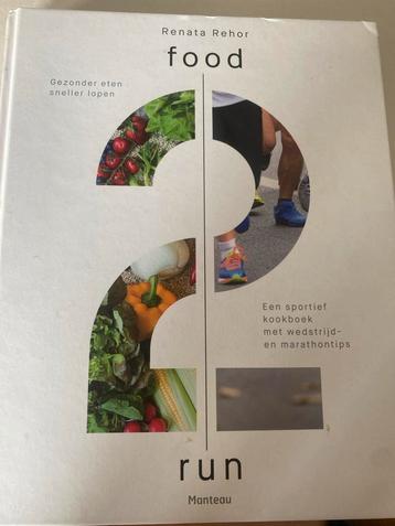 Food for Run - Renata Rehor Kookboek beschikbaar voor biedingen