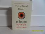 Yuval Noah Harari : 21 lessen voor de 21ste eeuw, Ophalen of Verzenden, Gelezen, Yuval Noah Harari