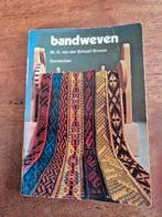 Bandweven - Basis uitleg, Ophalen of Verzenden, Gelezen, Borduren en Naaien, M.G. van der Schaaf-Broeze