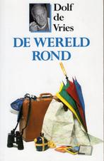 De Wereld Rond - Dolf De Vries BOEK 9789068061819, Ophalen of Verzenden, Zo goed als nieuw, Dolf de Vries, Europa