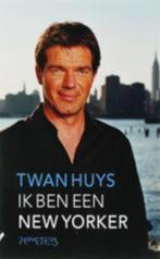Twan huys: ik ben een new yorker, Ophalen of Verzenden, Gelezen, Noord-Amerika