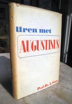 Sizoo, Prof. Dr. A. - Uren met Augustinus (1947), Boeken, Godsdienst en Theologie, Ophalen of Verzenden, Zo goed als nieuw