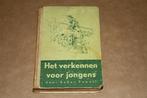 Boek - Het verkennen voor jongens - Baden Powell - Ca 1950!!, Verzamelen, Scouting, Gebruikt, Ophalen of Verzenden