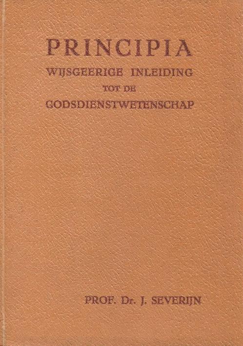 Prof. J. Severijn - Principia (wijsgerige inleiding), Boeken, Filosofie, Zo goed als nieuw, Ophalen of Verzenden