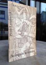 Langendijk, Pieter - Arlequin Actionist (1967), Boeken, Kunst en Cultuur | Dans en Theater, Ophalen of Verzenden, Zo goed als nieuw