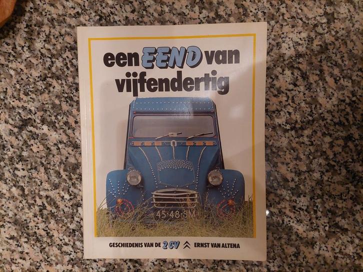 EEN EEND VAN VIJFENDERTIG , GESCHIEDENIS VAN DE 2CV  ALTENA, Boeken, Auto's | Boeken, Zo goed als nieuw, Citroën, Ophalen of Verzenden