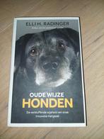 Oude Wijze Honden - Elli H. Radinger, Boeken, Ophalen of Verzenden, Zo goed als nieuw, Honden, Elli H. Radinger