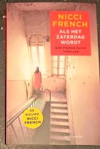 Als het zaterdag wordt - Nicci French, Ophalen of Verzenden, Zo goed als nieuw, Nicci French, Nederland