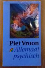 Piet Vroon - Allemaal psychisch, Boeken, Ophalen of Verzenden, Gelezen, Overige onderwerpen, Piet Vroon