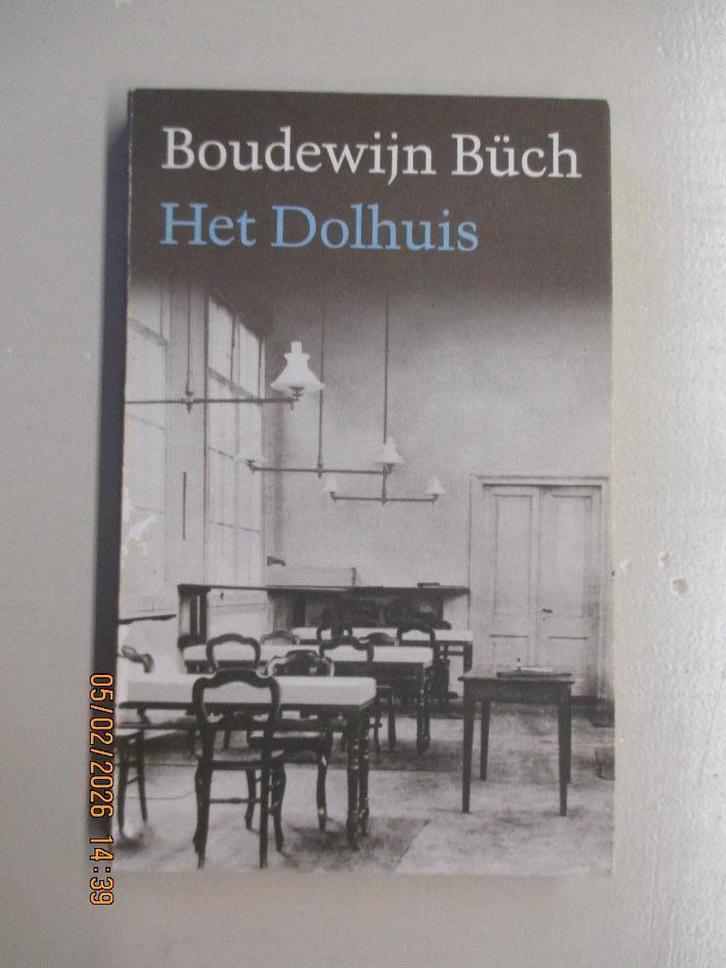 Boudewijn Buch - Het Dolhuis, Boeken, Literatuur, Gelezen, Nederland, Ophalen of Verzenden