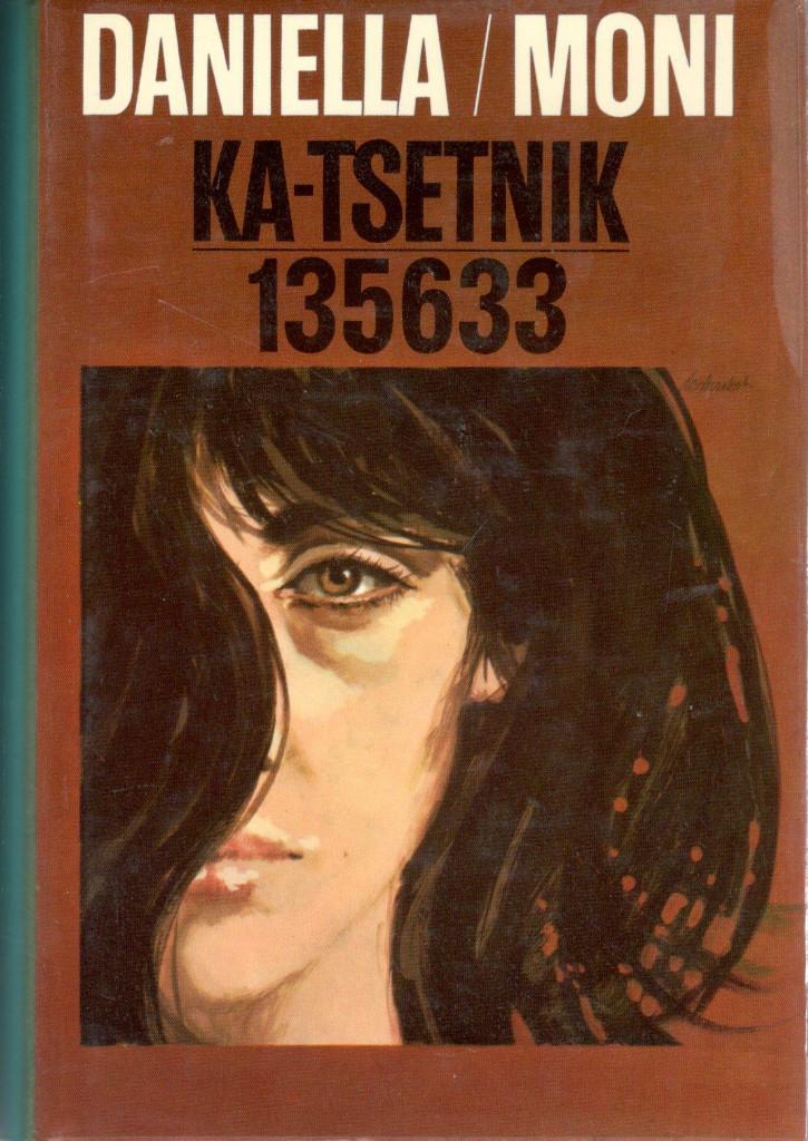 Ka-Tsetnik 135633 - Daniella / Moni., Boeken, Ophalen of Verzenden, Zo goed als nieuw