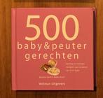 Kookboekje 500 baby & peuter gerechten, Verzenden, Zo goed als nieuw
