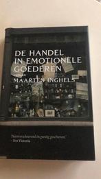 Maarten Inghels - De handel in emotionele goederen, Ophalen of Verzenden, Maarten Inghels, Zo goed als nieuw