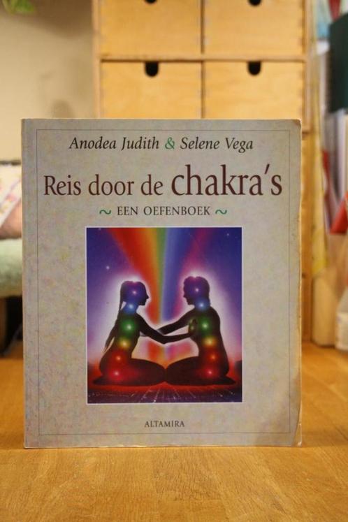 Reis door de Chakra's - een oefenboek - Judith & Vega, Boeken, Esoterie en Spiritualiteit, Gelezen, Instructieboek, Spiritualiteit algemeen