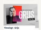 Gevraagd Timzingt Grijs Ede, Tickets en Kaartjes, Eén persoon