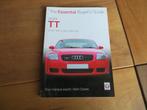 Audi TT 8N Essential buyers Guide 1998-2006, Auto diversen, Handleidingen en Instructieboekjes, Ophalen of Verzenden