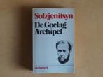 De Goelag Archipel - Solzjenitsyn - Russisch strafkamp, Boeken, Ophalen of Verzenden, Zo goed als nieuw, Aleksandr Solzjenitsyn