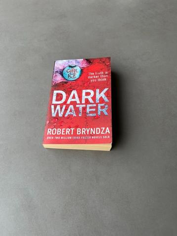 Dark Water, Robert Bryndza, ISBN 9780751571301 beschikbaar voor biedingen