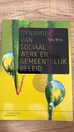 Dynamiek van sociaal werk en gemeentelijk beleid, Maatschappij en Samenleving, Ophalen of Verzenden, Zo goed als nieuw, Nederland