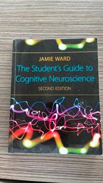 The Student's Guide to Cogntive Neuroscience, Boeken, Ophalen of Verzenden, Beta, Zo goed als nieuw, WO