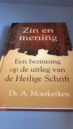 Ds A Moerkerken - Zin en mening, Boeken, Ophalen of Verzenden, Zo goed als nieuw, A. Moerkerken